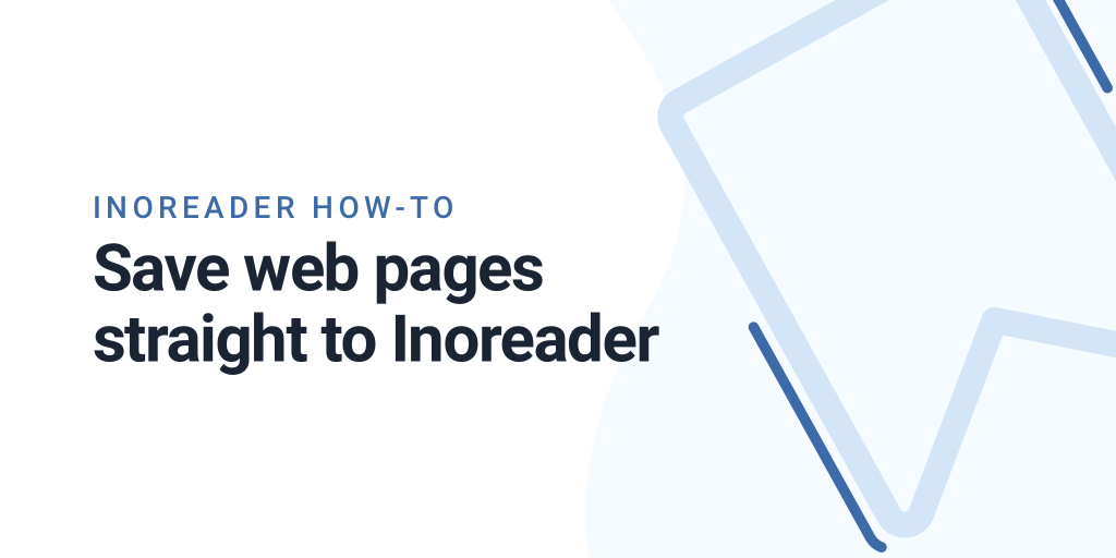 Save web pages straight to Inoreader