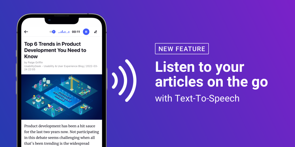 Listen to your articles on the go with Text-To-Speech