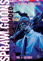 Sprawl Goons: Upgraded - Cyberpunk Roleplaying