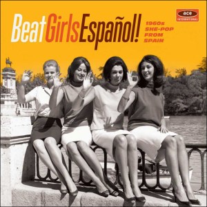 Portada de Beat Girls Español! 1960s She-Pop From Spain. El lado femenino del pop español