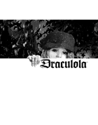 Draculola Playtest