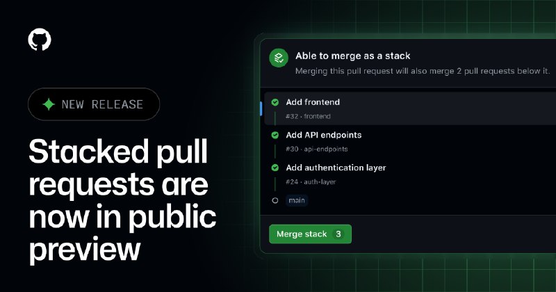GitHub 堆叠式拉取请求进入公开预览